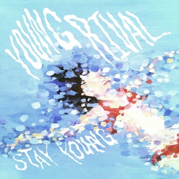 Young Rival - Stay Young (LP)