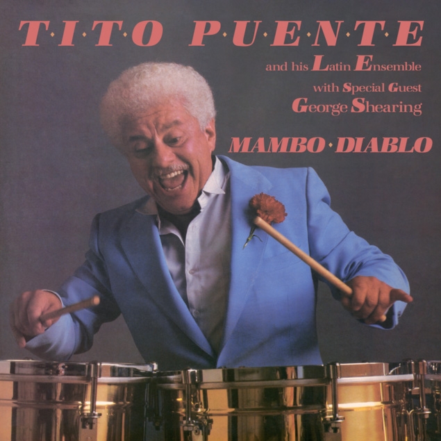 Tito Puente & His Latin Ensemble, Special Guest George Shearing - Mambo Diablo (LP) (Remastered)