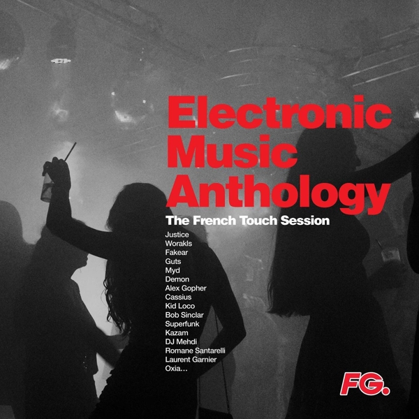 Various Artists - Electronic Music Anthology by FG - The French Touch Session (2 LP) (Special Edition)