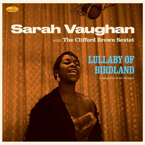 Sarah Vaughan With The Clifford Brown Sextet - Lullaby Of Birdland (LP) (Limited Edition)