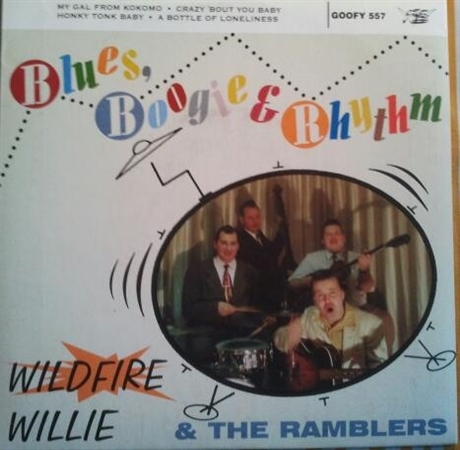 Wildfire Willie & The Ramblers - Blues Boogie & Rhythm (7" Single)