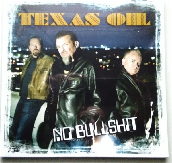 Texas Oil - No Bullshit (7" Single)