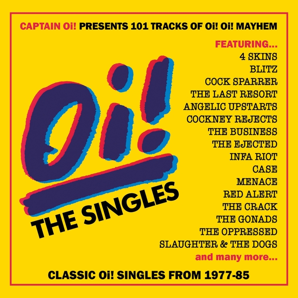 Various Artists - Oi! The Singles (4 CD)