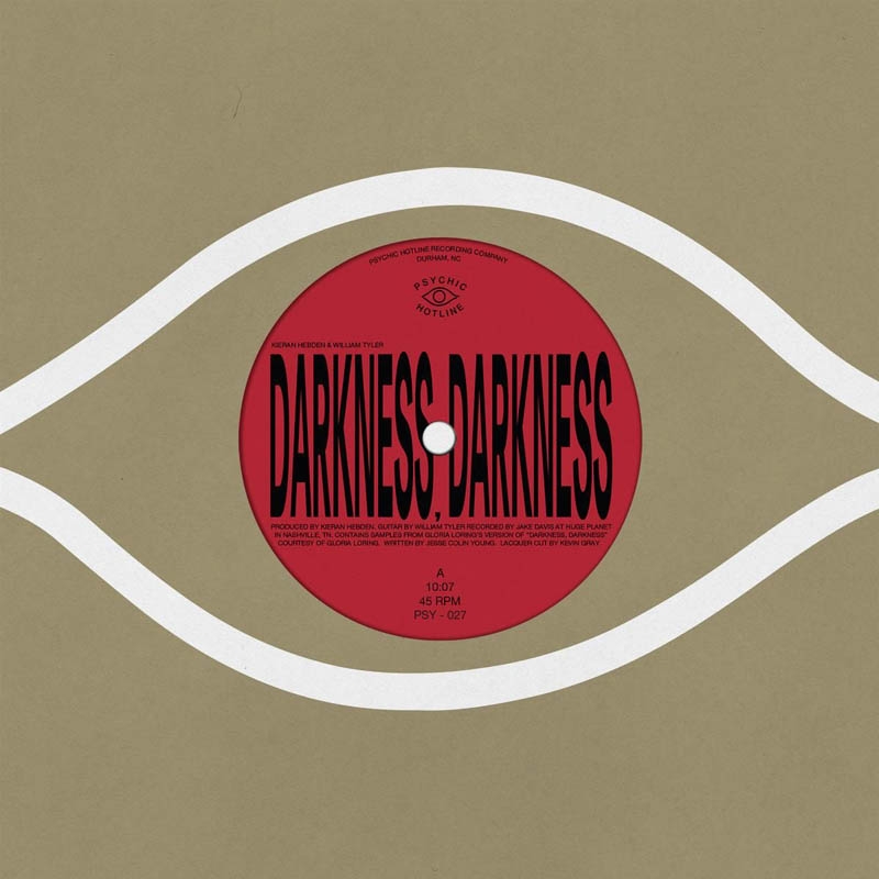 Kieran Hebden & William Tyler - Darkness, Darkness / No Services (12" Single)
