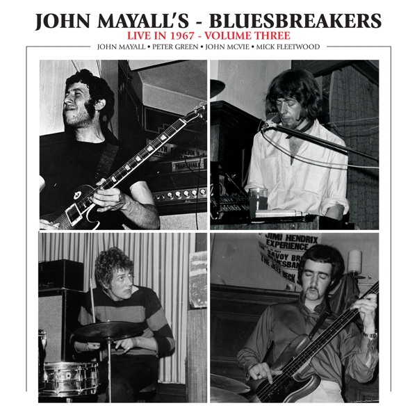 John Mayall & The Bluesbreakers - Live In 1967 Volume 3 (CD)