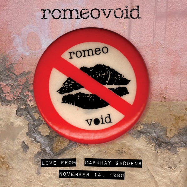 Romeo Void - Live From The Mabuhay Gardens November 14, 1980 (LP) (Coloured Vinyl)