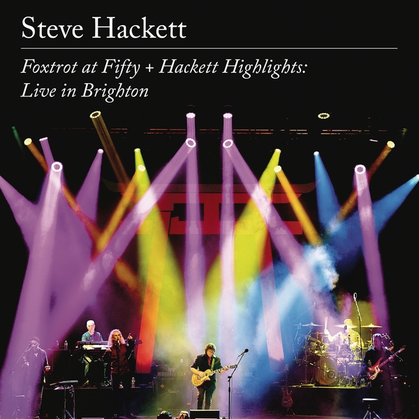 Steve Hackett - Foxtrot At Fifty + Hackett Highlights: Live In Brighton (4 CD) (Limited Edition)