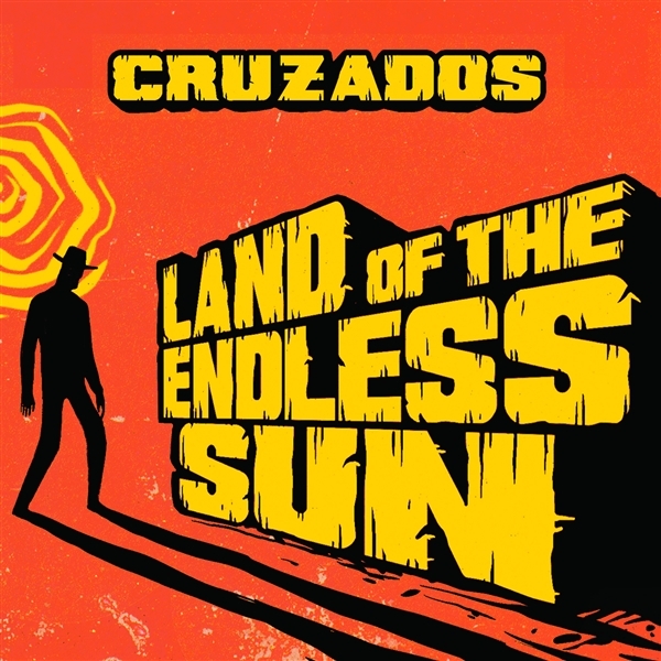 Cruzados - Land Of The Endless Sun (CD) (Deluxe Edition)