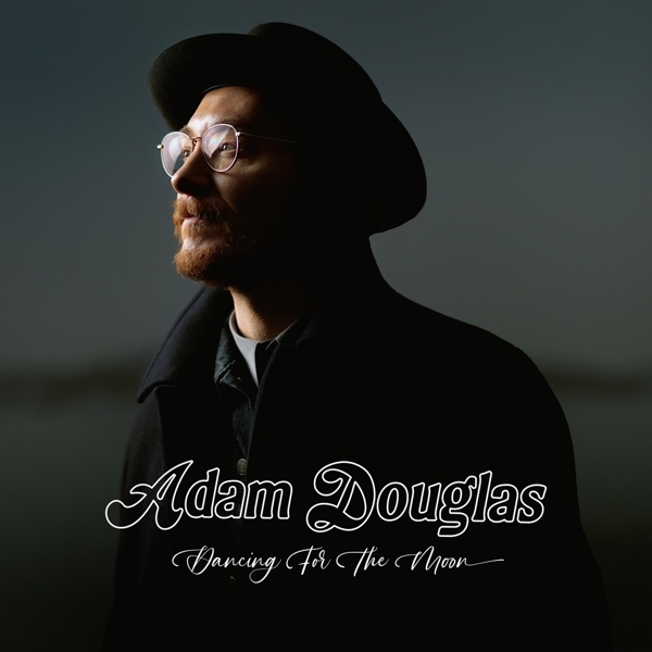 Adam Douglas - Dancing For The Moon (CD)
