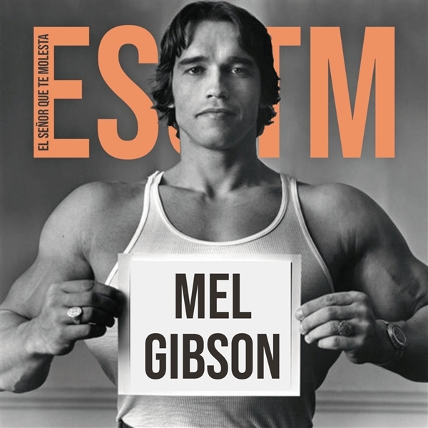 El Senor Que Te Molesta - Mel Gibson (7" Single)