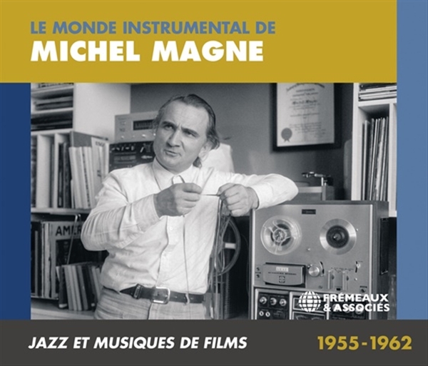 Michel Magne - Le Monde Instrumental de Michel Magne - Jazz Et Musiques de Films 1955-1962 (3 CD)