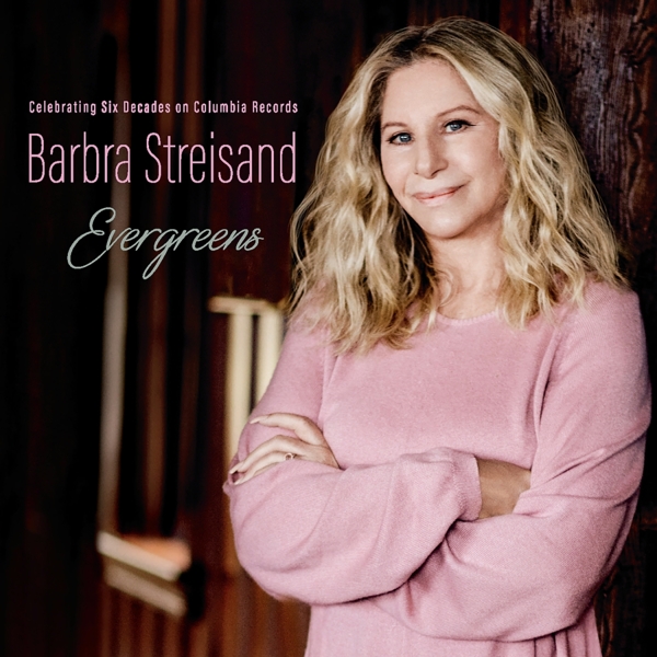 Barbra Streisand - Evergreens (Celebrating Six Decades on Columbia Records) (CD)