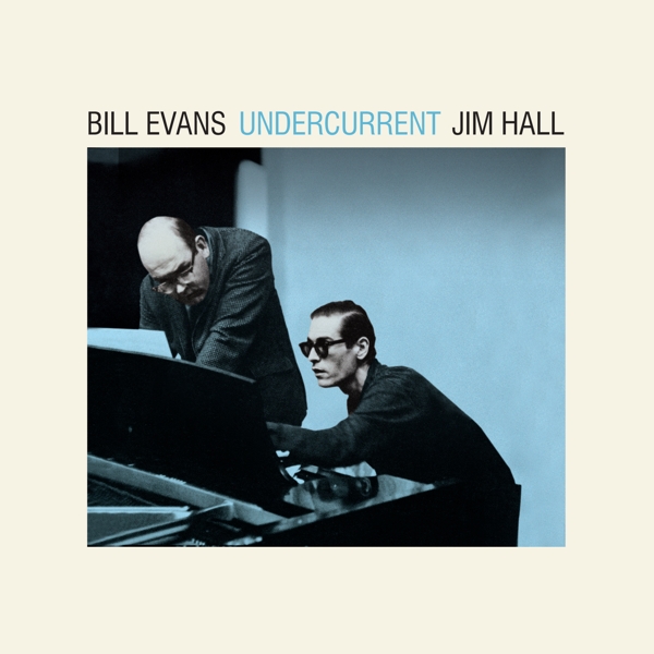Bill Evans & Jim Hall - Undercurrent (LP) (Limited Edition) (Coloured Vinyl)