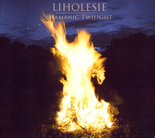 Liholesie - Shamanic Twilight (CD)
