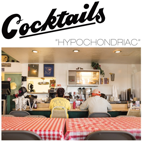 Cocktails - Hypochondriac (LP)
