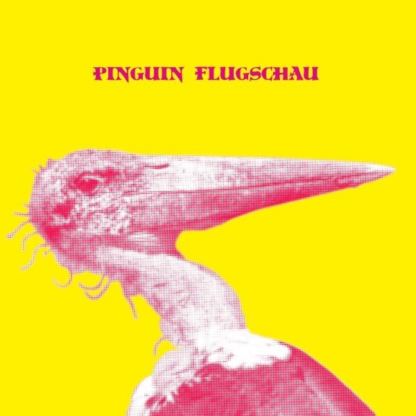 Pinguin Flugschau - Pinguin Flugschau (LP)