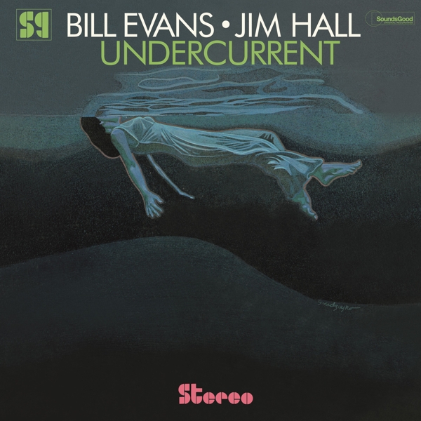 Bill Evans & Jim Hall - Undercurrent (LP)