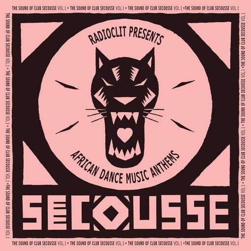 Various Artists - Radioclit Presents The Sound Of Club Secousse Vol. 1 (CD)