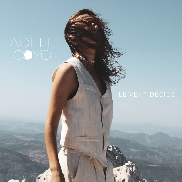 Adele Coyo - Le Vent Décide (CD)