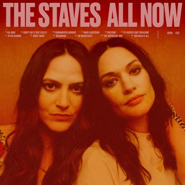 Staves - All Now (MC)