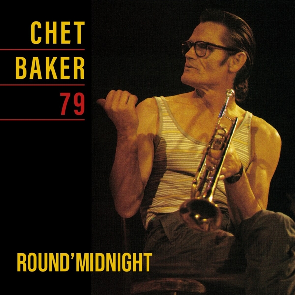 Chet Baker - Round'Midnight 79 (LP) (Limited Edition)