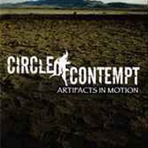 Circle Of Contempt - Artifacts In Motion (CD)