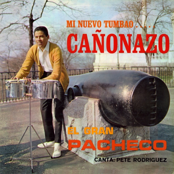 Johnny Pacheco - Cañonazo (LP) (60th Anniversary Edition) (Remastered)