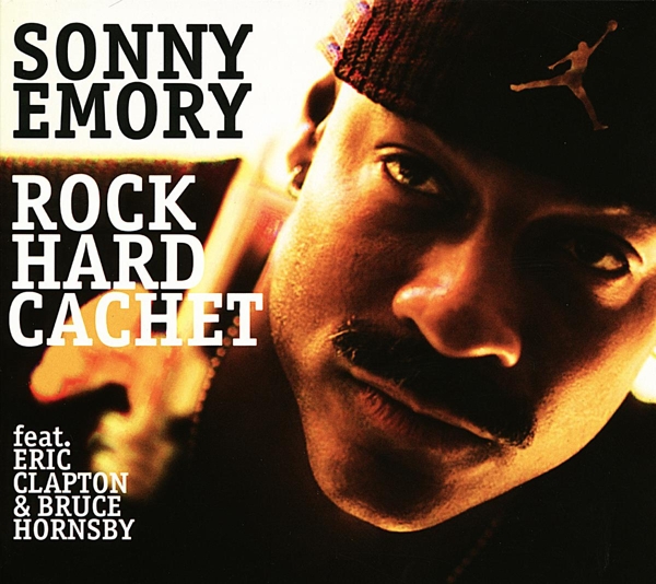 Sonny Emory - Rock Hard Cachet (CD)