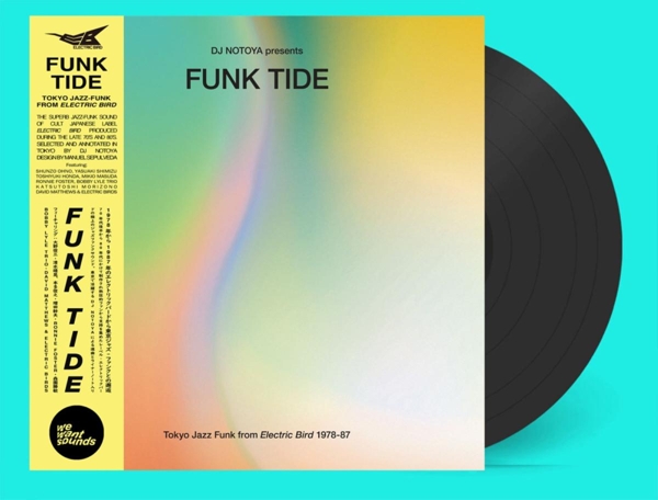 Various Artist - Funk Tide (Tokyo Jazz-Funk From Electric Bird 1978-87) / DJ Notoya Presents (LP) (Remastered)