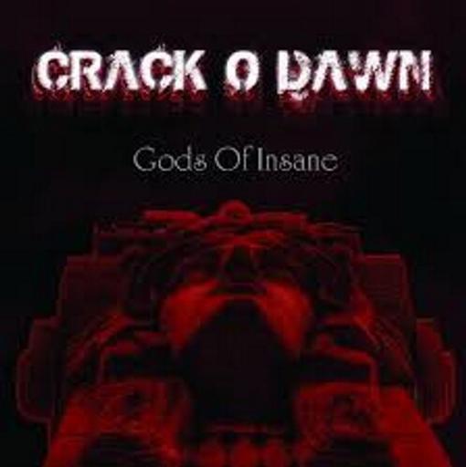 Crack O Dawn - Gods Of Insane (CD)