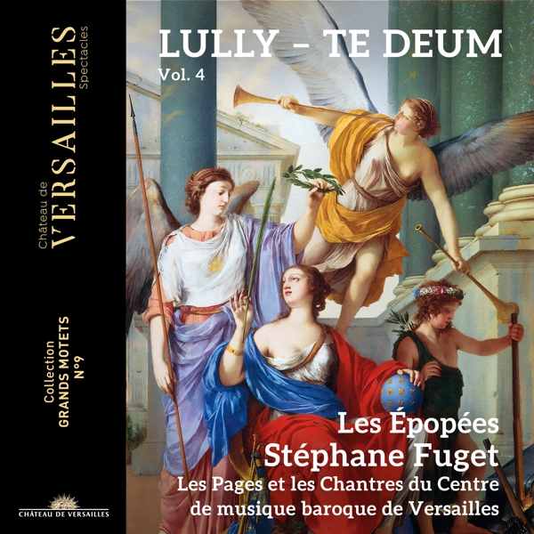 Les Épopées, Les Pages & Les Chantres Du Centre De Musique Baroque de Versailles, Stéphane Fuget - Te Deum (CD)