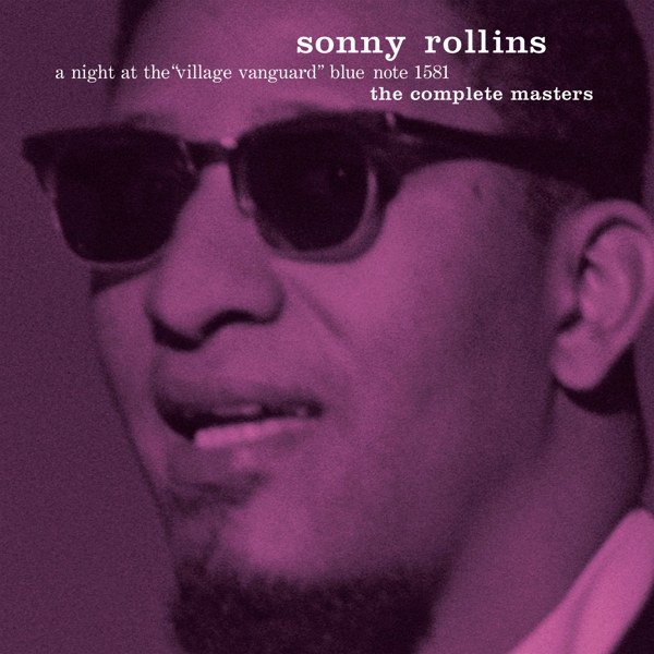Sonny Rollins - A Night At The Village Vanguard: The Complete Masters (3 LP)