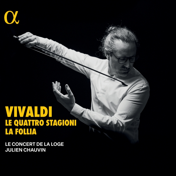 Le Concert De La Loge, Julien Chauvin - Vivaldi: Le Quattro Stagioni | La Follia (CD)