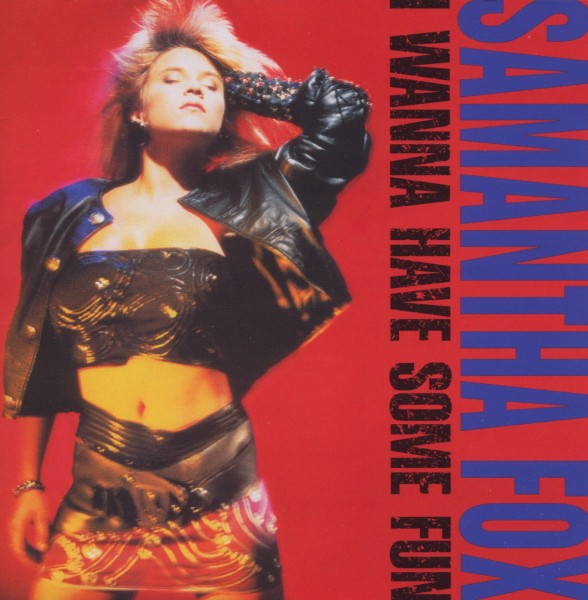 Samantha Fox - I Wanna Have Some Fun (2 CD) (Deluxe Edition)