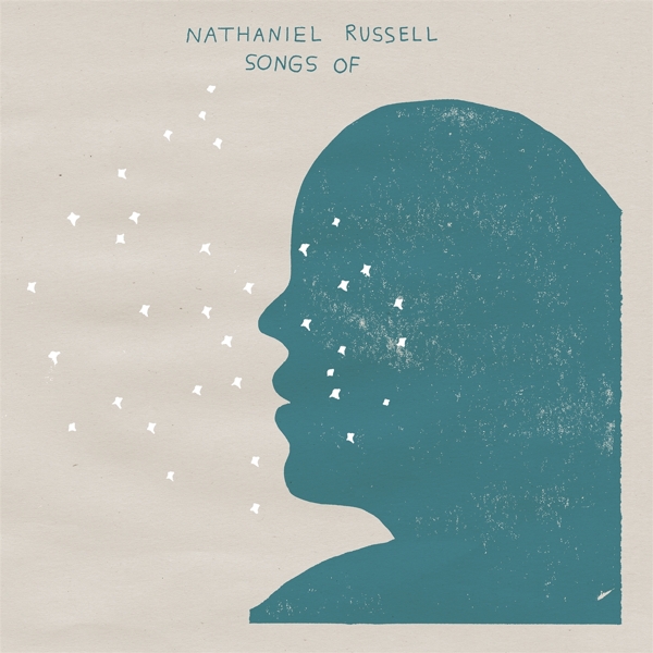 Nathaniel Russell - Songs Of (LP) (Limited Edition)