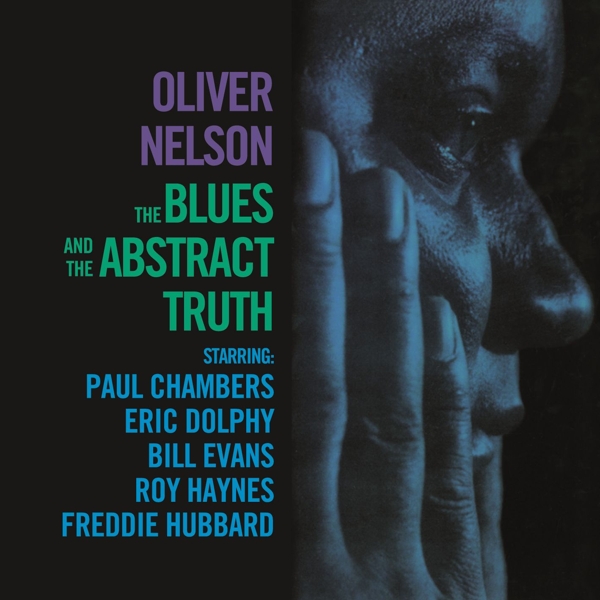 Oliver Nelson - The Blues And The Abstract Truth (CD)