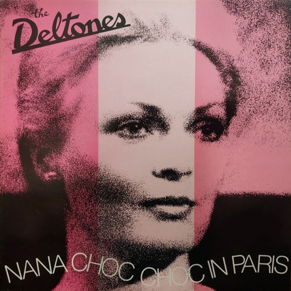 The Deltones - Nana Choc Choc In Paris (LP)