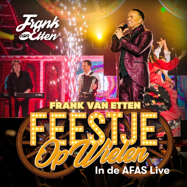 Frank Van Etten - Feestje op Wielen (In De Afas Live) (CD)