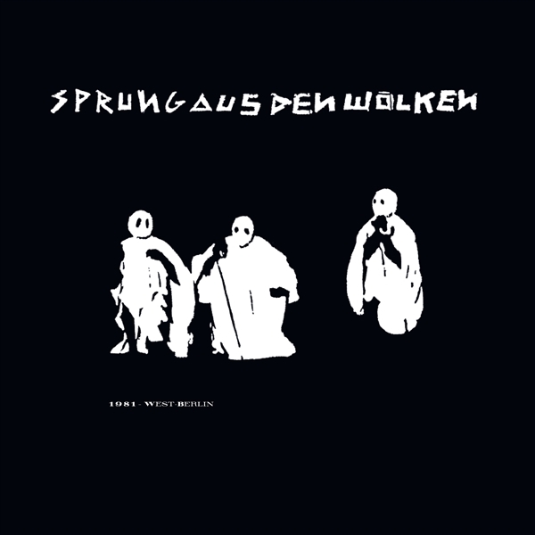 Sprung Aus Den Wolken - 1981 West-Berlin (LP)