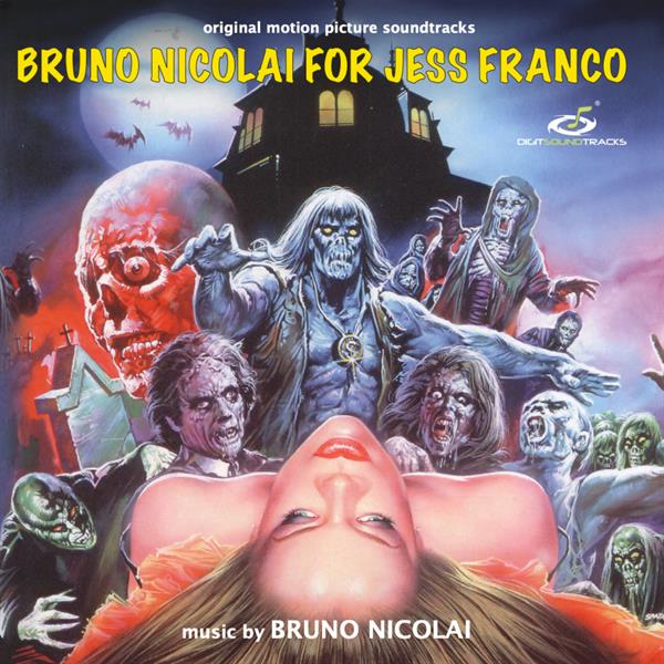 Nicolai Bruno - Bruno Nicolai For Jess Franco