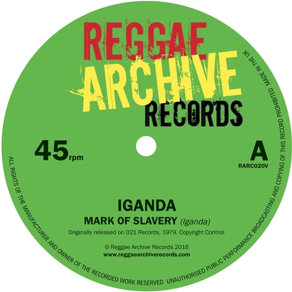Iganda - Mark Of Slavery / Slow Down (7" Single) (Coloured Vinyl)