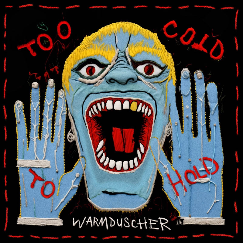 Warmduscher - Too Cold To Hold (LP) (Coloured Vinyl)