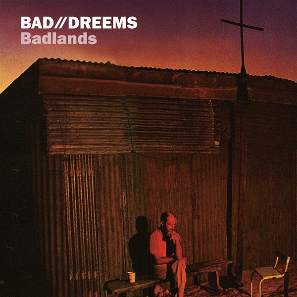 Bad//Dreems - Badlands (LP)