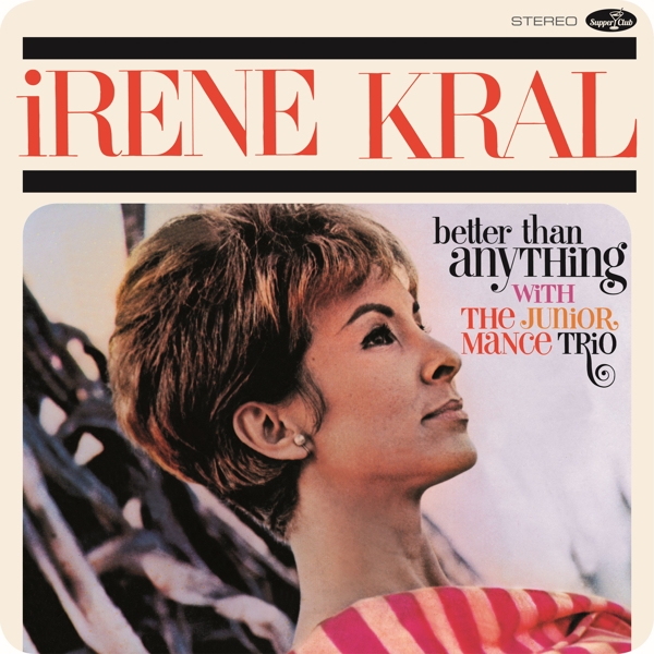 Irene Kral - Better Than Anything (LP) (Limited Edition)