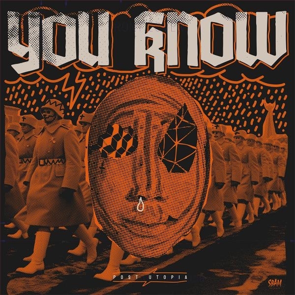You Know - Post Utopia (LP)