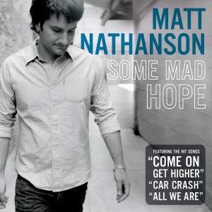 Matt Nathanson - Some Mad Hope (CD)