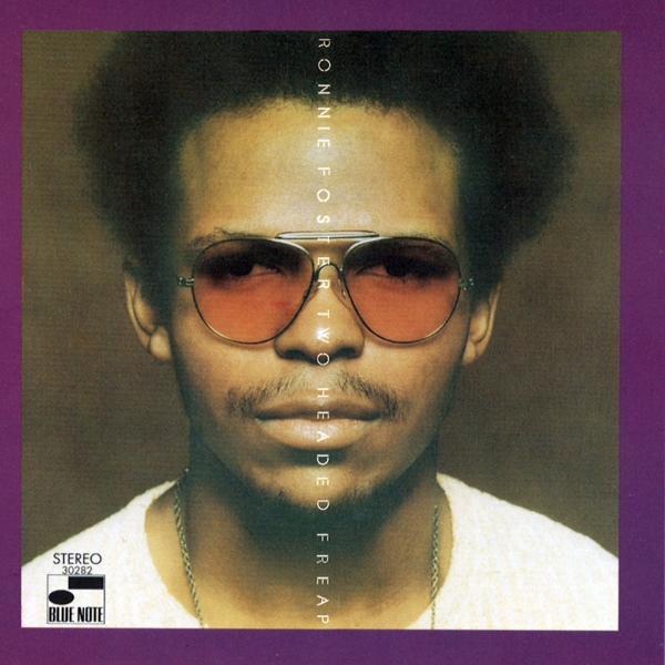 Ronnie Foster - Two-Headed Freap (UHQ-CD)