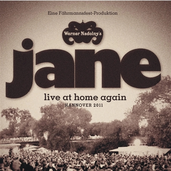 Werner Nadolny's Jane - Live At Home Again (CD)