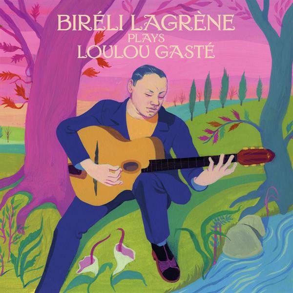 Biréli Lagrène - Biréli Lagrène Plays Loulou Gasté (CD)