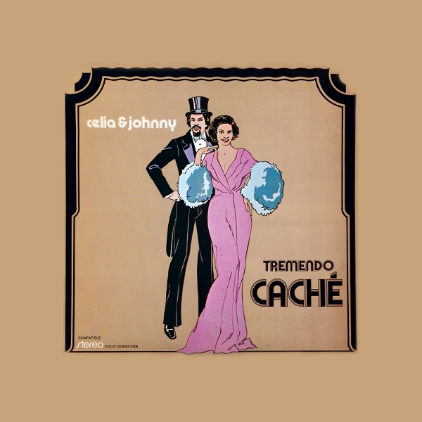 Johnny Pacheco Celia Cruz - Tremendo Caché (LP) (Remastered)